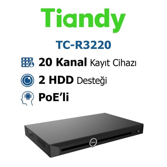 Tiandy TC-R3220 20 kanal 16 poe nvr kayıt cihazı ip kamera sistemi